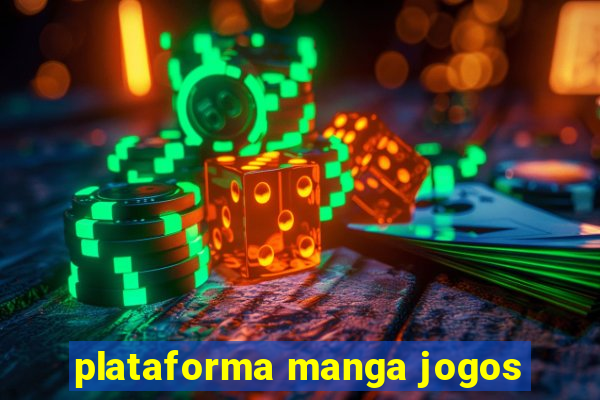 plataforma manga jogos